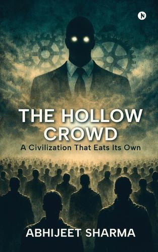 The Hollow Crowd: A Civilization That Eats Its Own