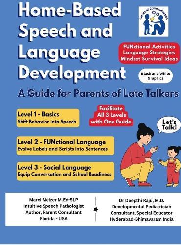 Home Based Speech and Language Development: A Guide for Parents of Late Talkers
