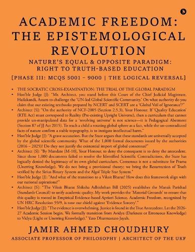 Academic Freedom: The Epistemological Revolution: Nature's Equal and Opposite Paradigm: Right to Truth-based Education