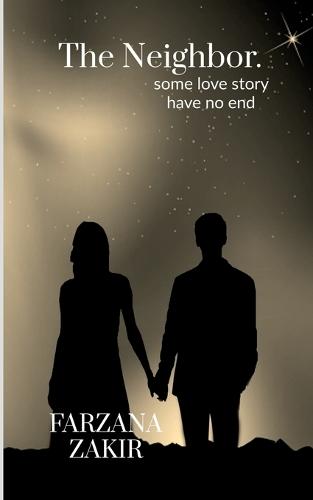 The Neighbor - Some stories have no end.