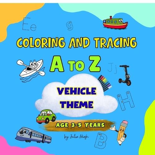 Coloring and Tracing A To Z Vehicle Theme