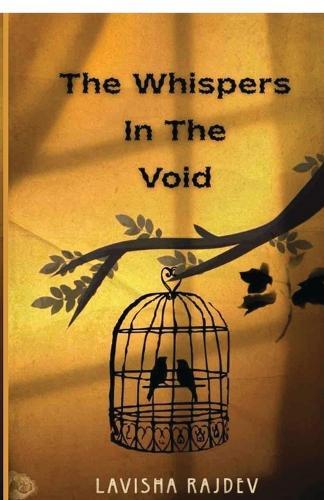 Whispers In The Void: A series of poetries.
