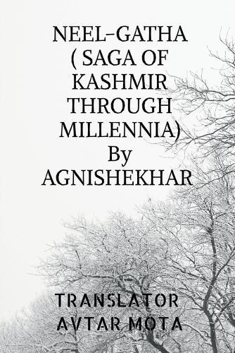 Neel-Gatha (Saga of Kashmir Through Millennia)