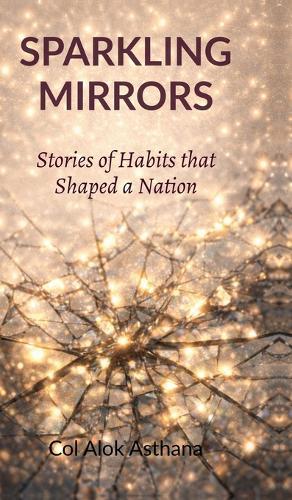 Sparkling Mirrors: Stories of Habits that Shaped a Nation