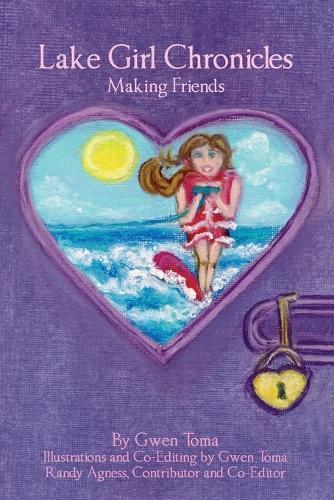 Lake Girl Chronicles: Making Friends