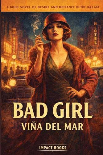 Bad Girl: An Impact Book