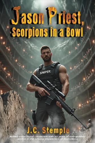 Jason Priest, Scorpions in a Bowl