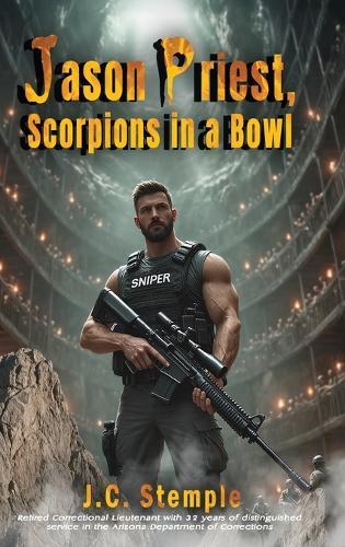 Jason Priest, Scorpions in a Bowl