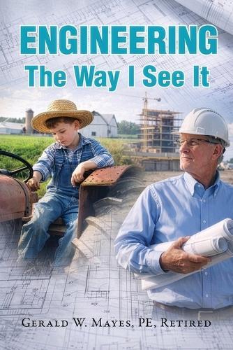 Engineering: The Way I See It