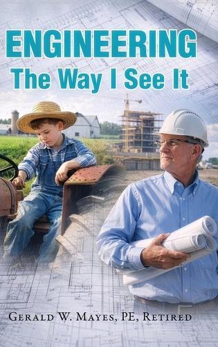 Engineering: The Way I See It