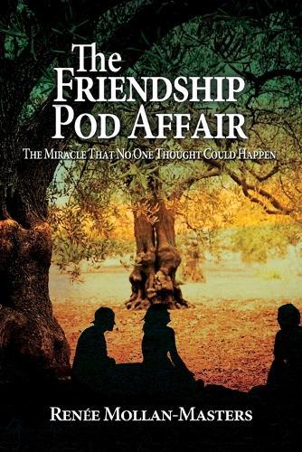 The Friendship Pod Affair: The Miracle That No One Thought Could Happen