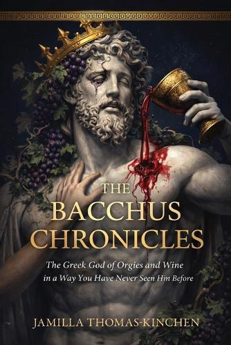 The Bacchus Chronicles