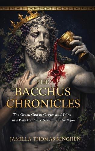 The Bacchus Chronicles
