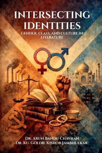 Intersecting Identities: Gender, Class, and Culture in Literature