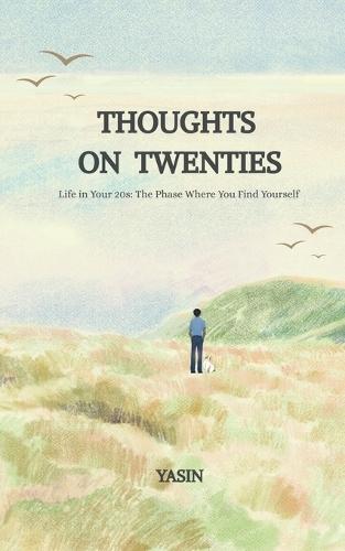 Thoughts on Twenties