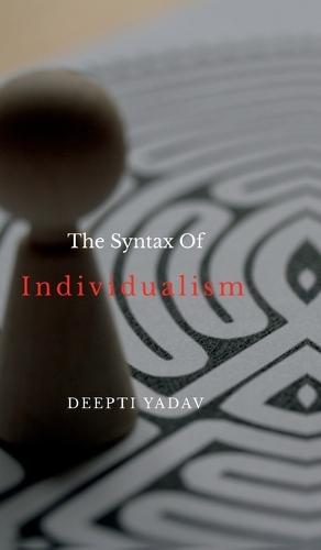 The Syntax Of Individualism