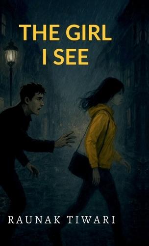 The Girl I See