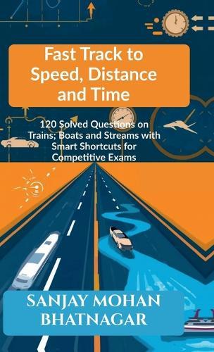 Fast Track to Speed, Distance and Time