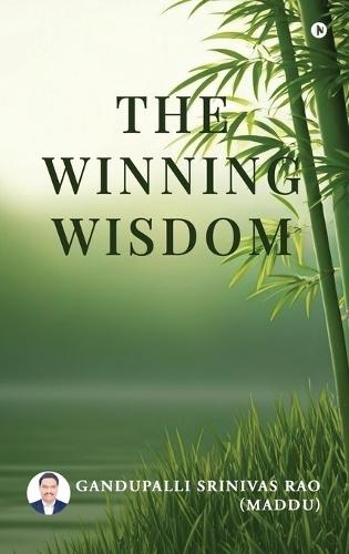 The Winning Wisdom