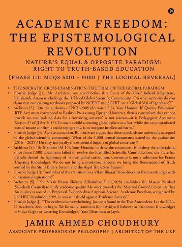 Academic Freedom: The Epistemological Revolution: Nature's Equal and Opposite Paradigm: Right to Truth-based Education