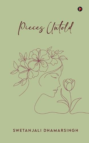 Pieces Untold