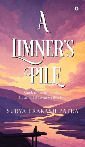 A Limner's Pile: Stack of debut works, by an artist who writes too