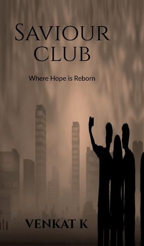 Saviour Club: Where Hope is Reborn