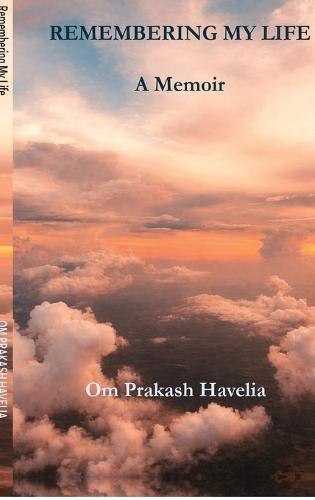 Remembering My Life: A Memoir