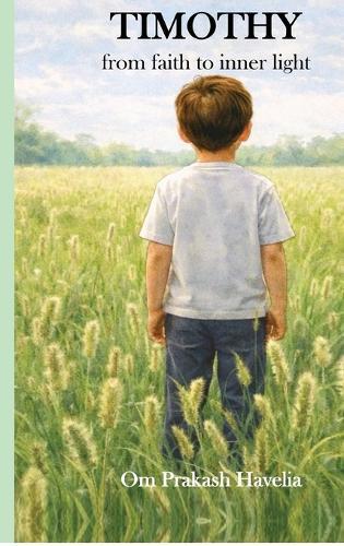 Timothy: from faith to inner light