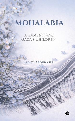 Mohalabia: A Lament for Gaza's children