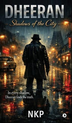 Dheeran: Shadows of the City