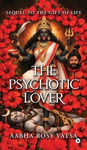 The Psychotic Lover