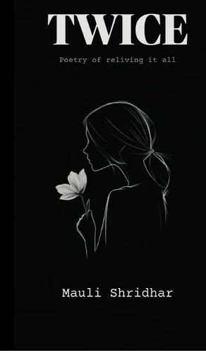 TWICE- Poetry of reliving it all: Poetry of reliving it all: Poetry of reliving it all.e