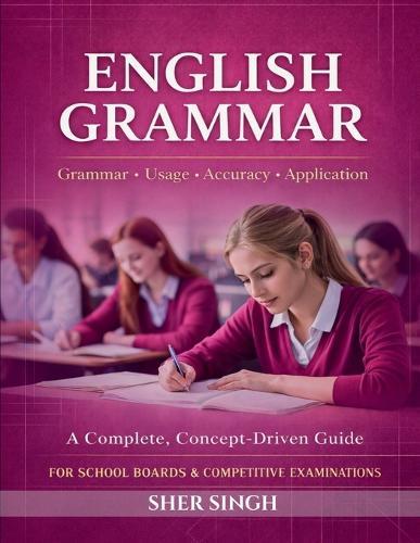 English Grammar: Comprehensive and Exam Oriented