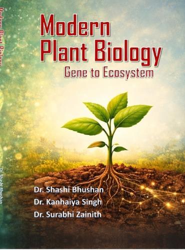 Modern Plant Biology: Gene to Ecosystem