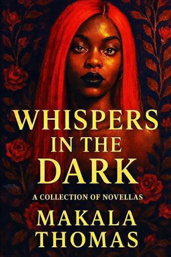 Whispers in the Dark: A Collection of Five Novellas