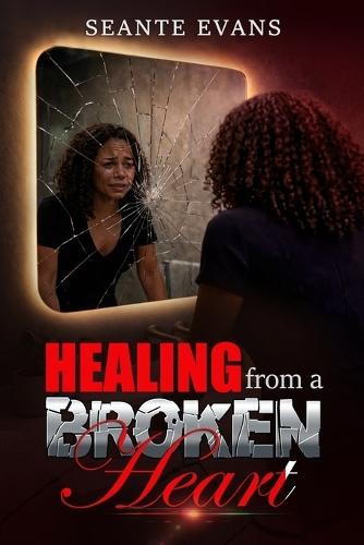 Healing from a Broken Heart