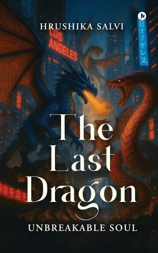 The Last Dragon: Unbreakable Soul
