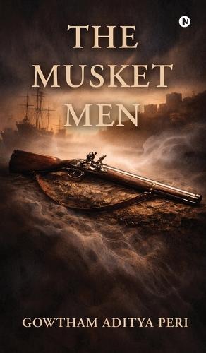 The Musket Men