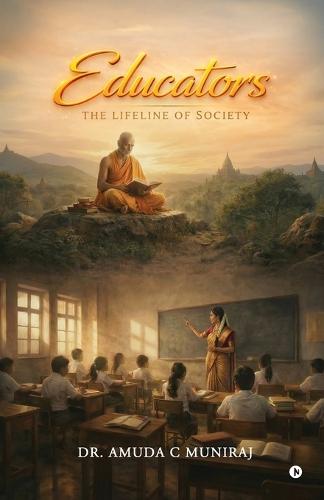 Educators: The Lifeline of Society