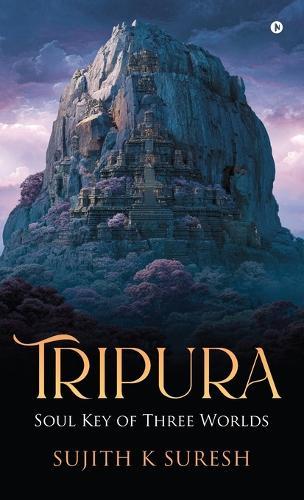 Tripura: Soul Key Of Three Worlds