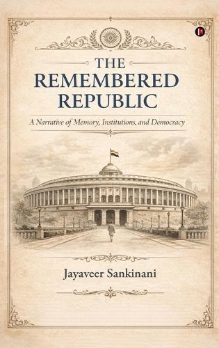 The Remembered Republic