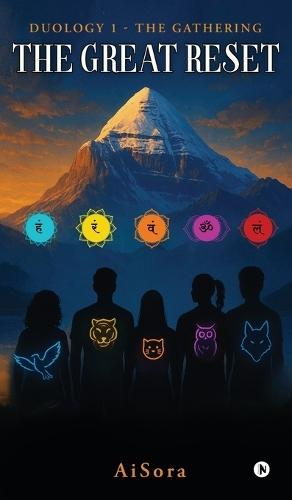 The Great Reset: Duology 1 - The Gathering