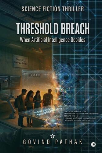 Threshold Breach: When Artificial Intelligence Decides