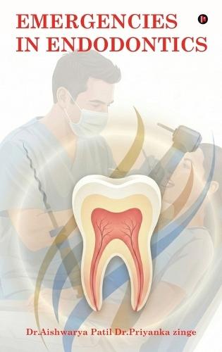 Emergencies in Endodontics