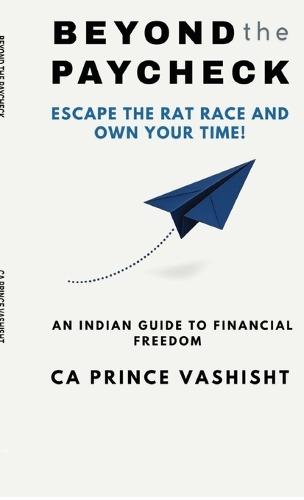 Beyond the Paycheck: Escape the rat race and own your time!