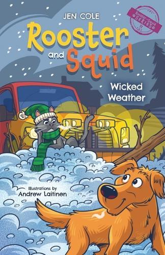 Rooster and Squid: Wicked Weather