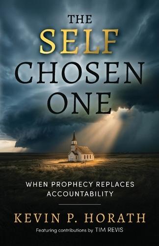 The Self Chosen One: When Prophecy Replaces Accountability