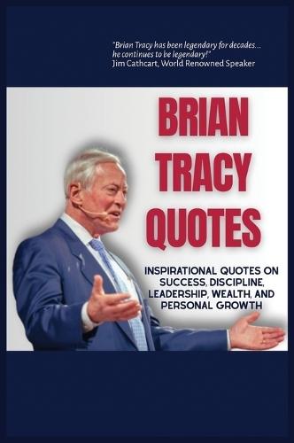 Brian Tracy Quotes