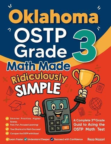 Oklahoma OSTP Grade 3 Math Made Ridiculously Simple